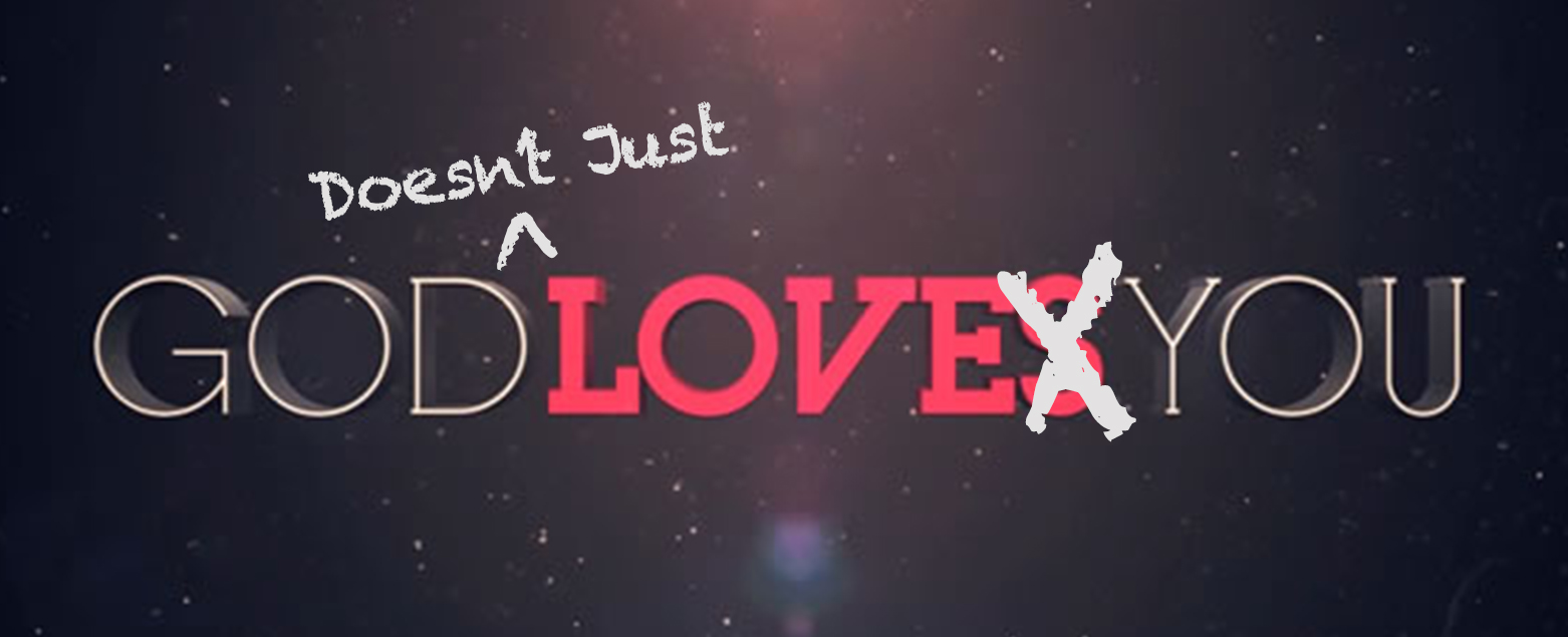 goddoesntjustloveyou-image